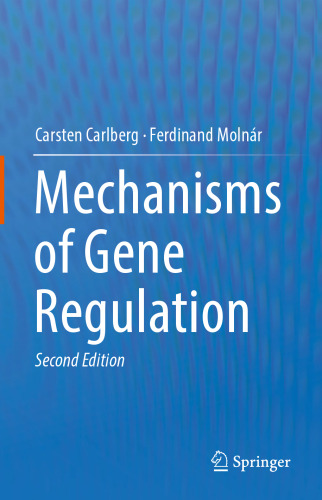 Mechanisms of Gene Regulation