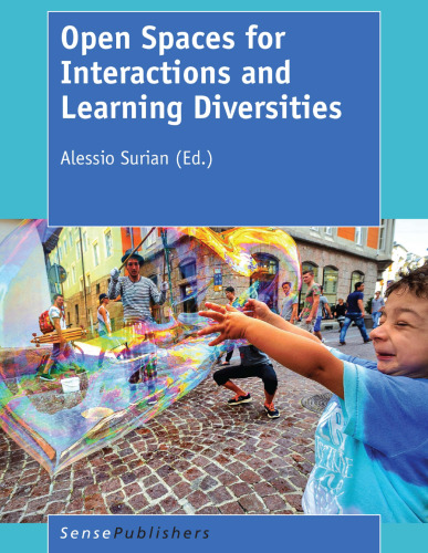Open Spaces for Interactions and Learning Diversities