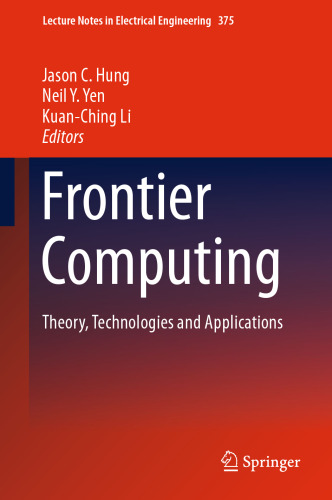 Frontier Computing: Theory, Technologies and Applications