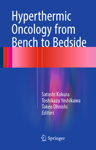 Hyperthermic Oncology from Bench to Bedside