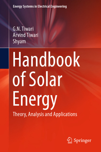 Handbook of Solar Energy: Theory, Analysis and Applications