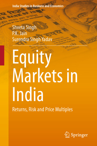 Equity Markets in India: Returns, Risk and Price Multiples