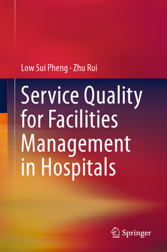 Service Quality for Facilities Management in Hospitals