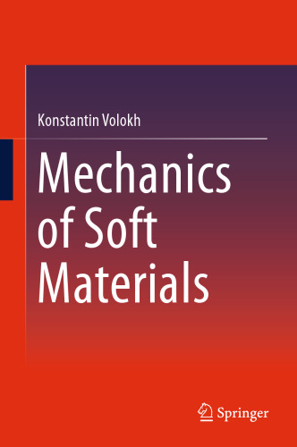 Mechanics of Soft Materials