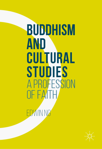 Buddhism and Cultural Studies: A Profession of Faith