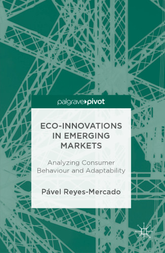 Eco-Innovations in Emerging Markets: Analyzing Consumer Behaviour and Adaptability