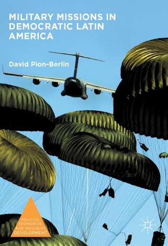 Military Missions in Democratic Latin America