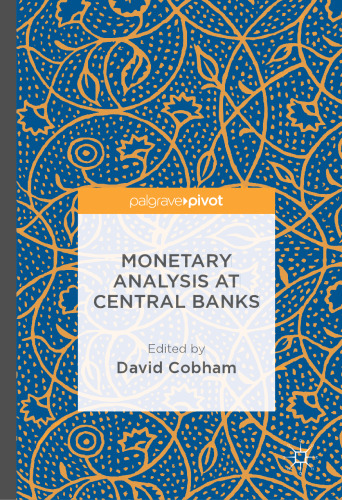 Monetary Analysis at Central Banks