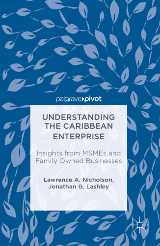 Understanding the Caribbean Enterprise: Insights from MSMEs and Family Owned Businesses