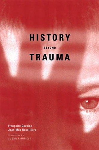 History Beyond Trauma