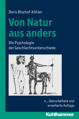 Von Natur Aus Anders: Die Psychologie Der Geschlechtsunterschiede