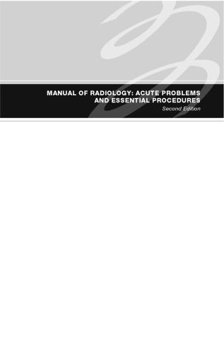Manual of Radiology: Acute Problems and Essential Procedures (