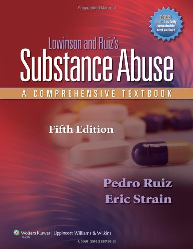 Lowinson and Ruiz’s Substance Abuse: A Comprehensive Textbook
