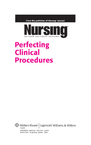 Nursing: Perfecting Clinical Procedures (Nursing Series
