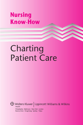 Nursing Know-How: Charting Patient Care