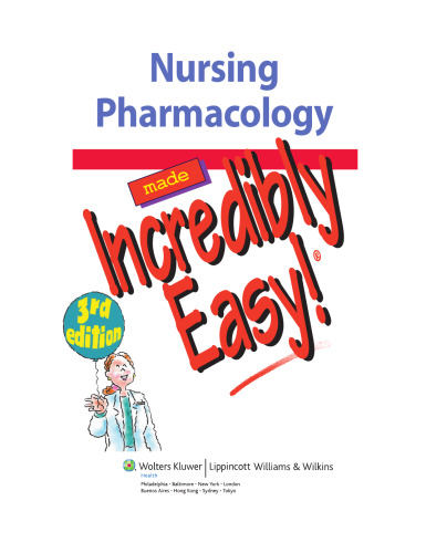 Nursing Pharmacology Made Incredibly Easy