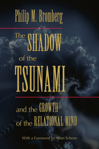 The Shadow of the Tsunami: and the Growth of the Relational Mind