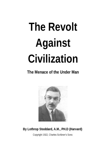 The Revolt Against Civilization: The Menace of the Under Man