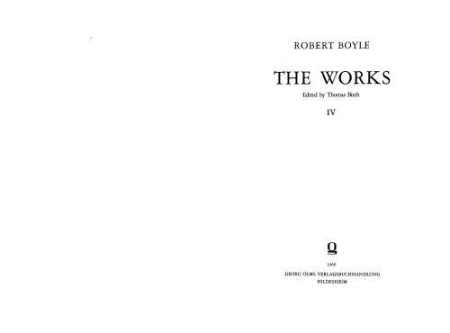 The Works of the honourable Robert Boyle