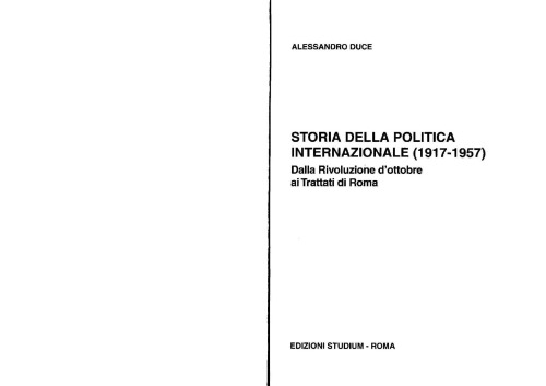 Storia della politica internazionale (1917-1957) : dalla Rivoluzione di ottobre ai Trattati di Roma