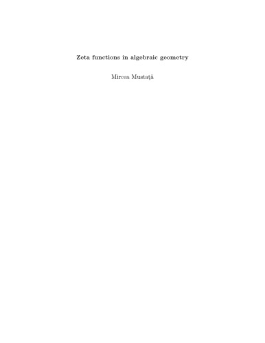 Zeta functions in algebraic geometry