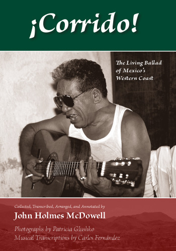 ¡Corrido!: The Living Ballad of Mexico’s Western Coast