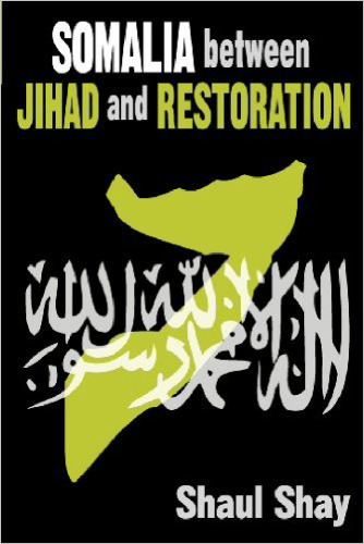 Somalia between Jihad and Restoration