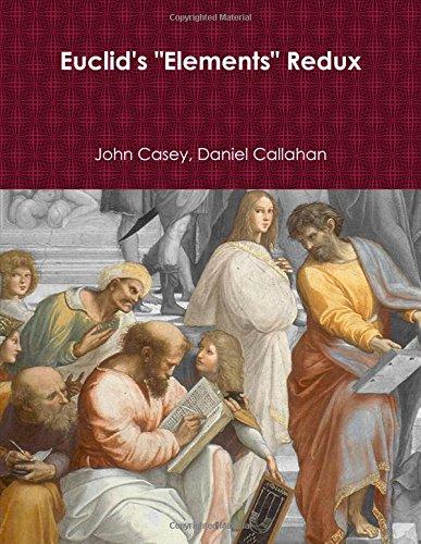 Euclid’s “Elements” Redux