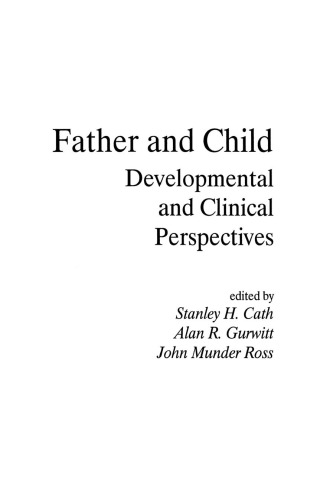 Father and Child: Developmental and Clinical Perspectives