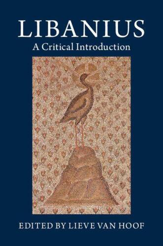 Libanius: A Critical Introduction