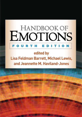 Handbook of Emotions, Fourth Edition