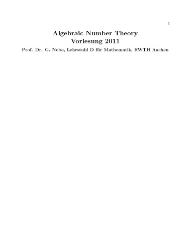 Algebraic Number Theory: Vorlesung 2011