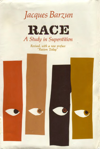Race: a study in superstition
