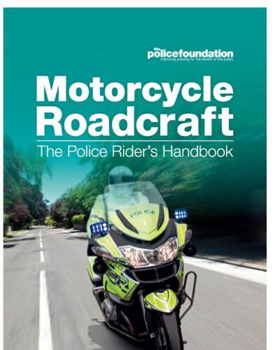 Motorcycle Roadcraft: The Police Rider’s Handbook