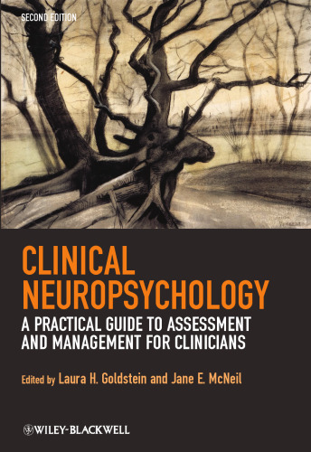 Clinical Neuropsychology: A Practical Guide to Assessment and Management for Clinicians