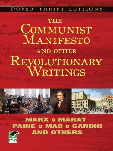 The Communist Manifesto and Other Revolutionary Writings