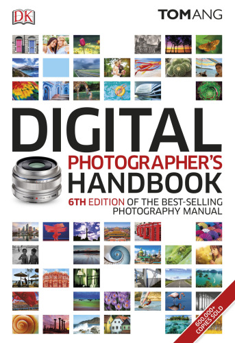 Digital Photographer’s Handbook