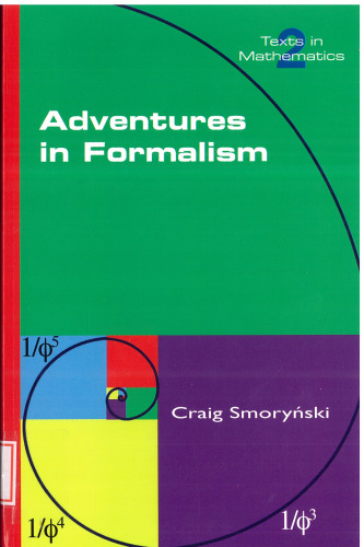 Adventures in Formalism