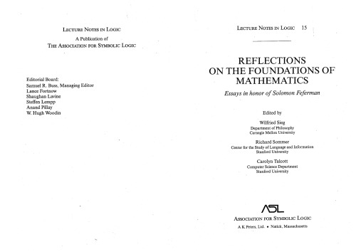 Reflections on the Foundations of Mathematics: Essays in Honor of Solomon Feferman