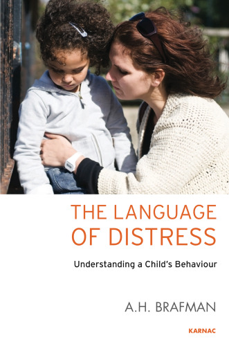 The Language of Distress: Understanding a Child’s Behaviour