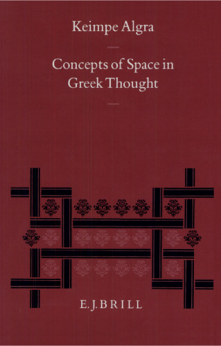 Concepts of Space in Greek Thought