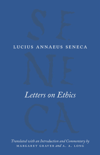 Letters on Ethics: To Lucilius