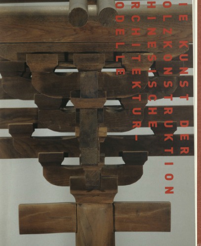 Kunst der Holzkonstruktion - chinesische Architekturmodelle