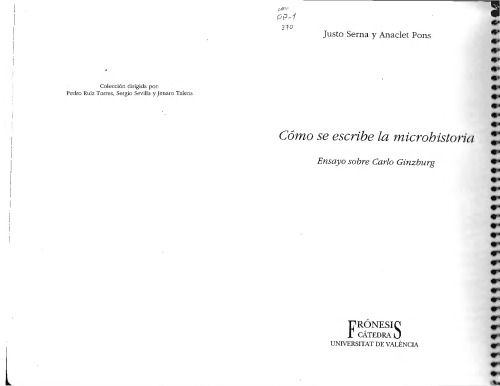 Cómo se escribe la Microhistoria: ensayo sobre Carlo Ginzburg