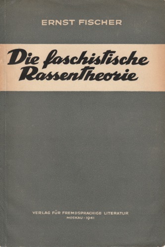Die faschistische Rassentheorie