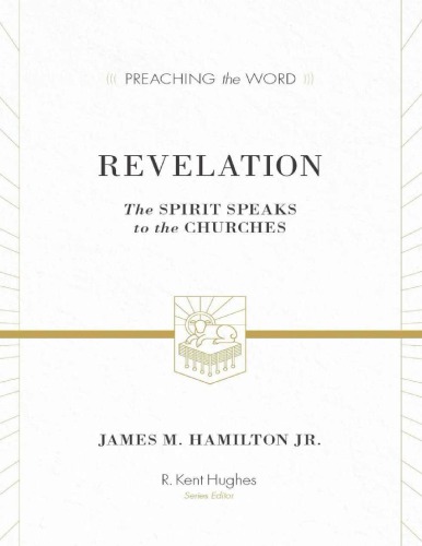 Revelation: The Spirit Speaks to the Churches