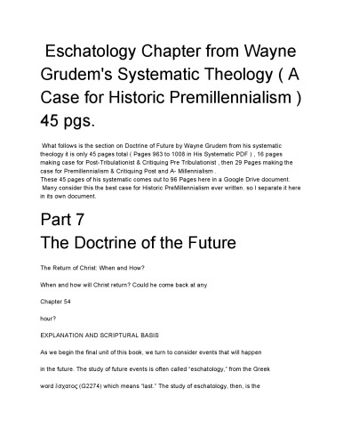Eschatology Section from Wayne Grudem’s Systematic Theology / His Case for Historic Premillennialism