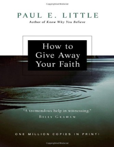 How To Give Away Your Faith