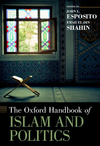 The Oxford Handbook of Islam and Politics