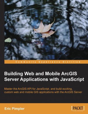 Building Web and Mobile ArcGIS Server Applications with javascript